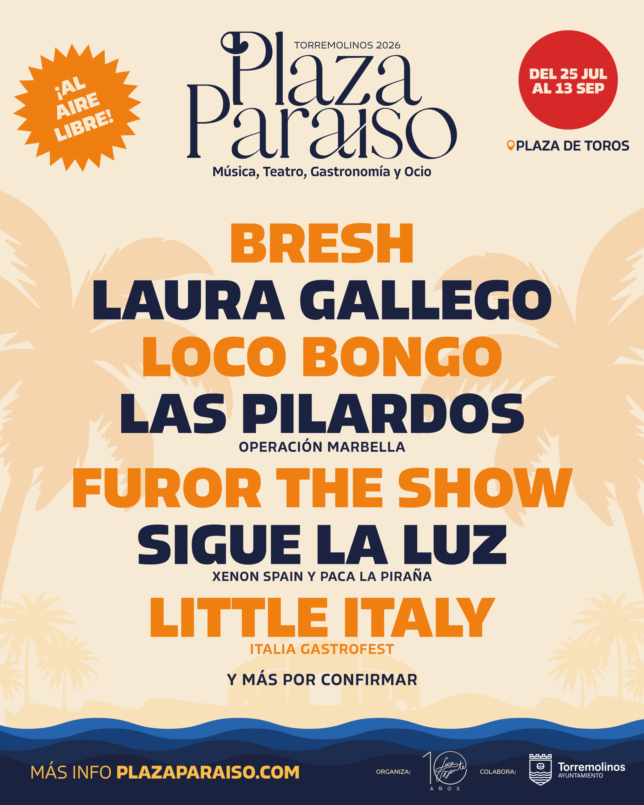 Cartel oficial del festival Plaza Paraíso 2026 con el lema 'Sigue la luz'. El line-up incluye a BRESH, Laura Gallego, Loco Bongo, Las Pilardos y Furor The Show.